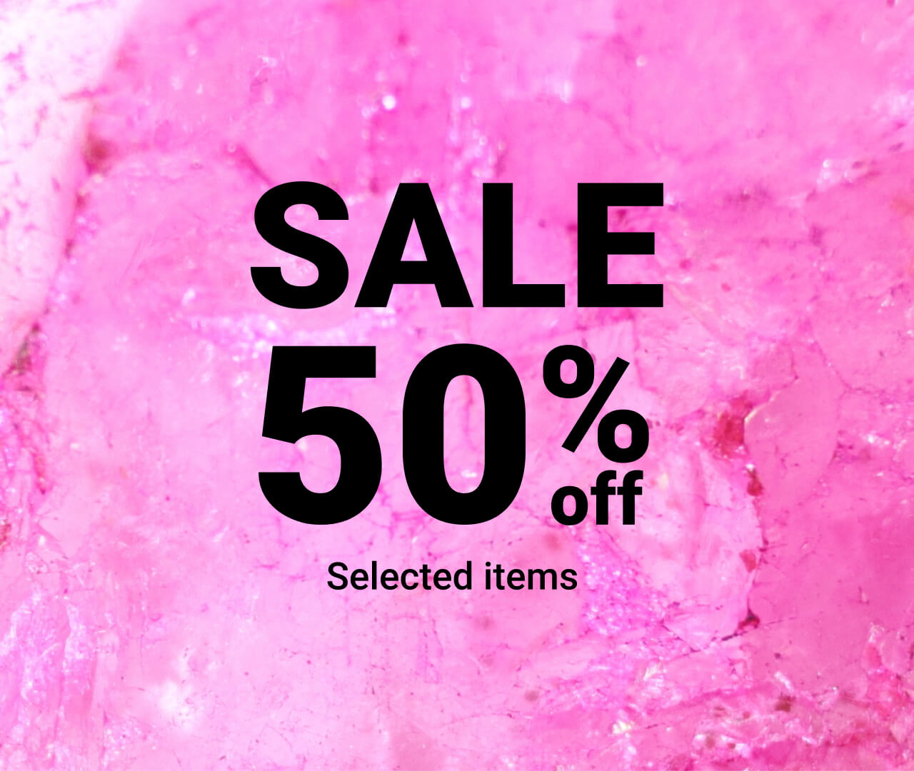 SALE 50% OFF SELECTED ITEMS