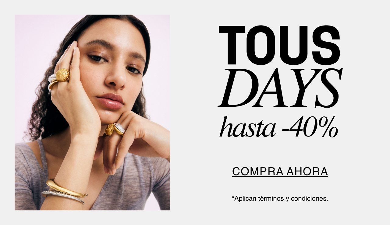 TOUS DAYS hasta -40%